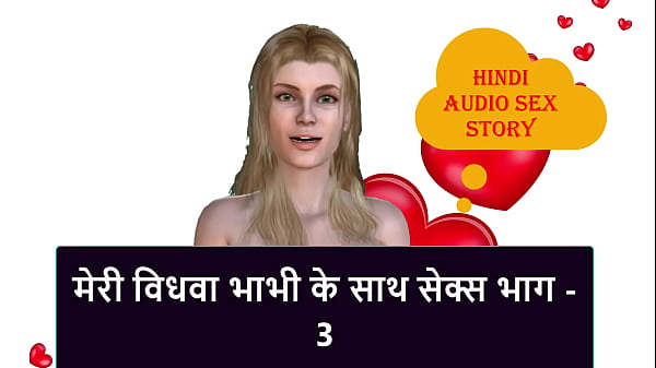 Cerita Sex Audio Hindi – Ngentot Bareng Janda Bhabhi Part 3